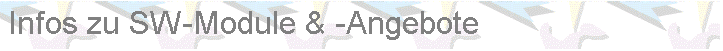 Textfeld: Infos zu SW-Module & -Angebote